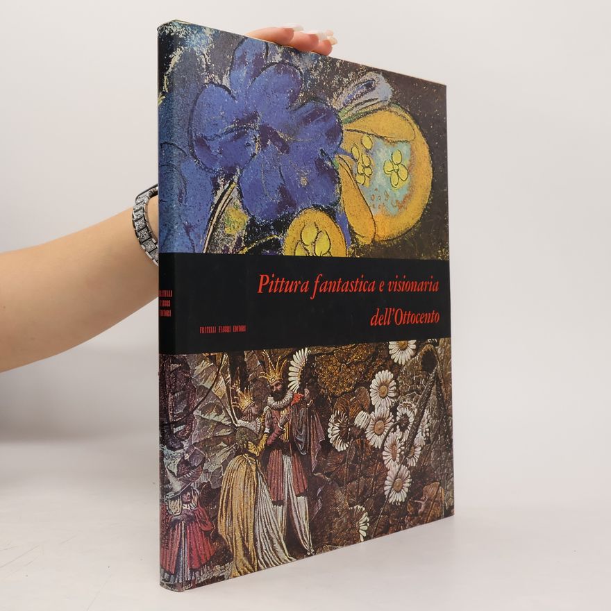 Auteurscollectief Pintura fantastica e visionaria dell´Ottocento