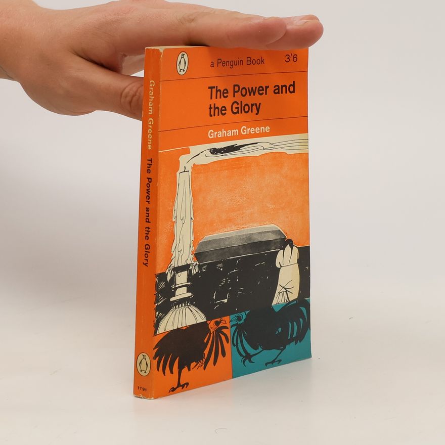 Graham Greene The Power and the Glory