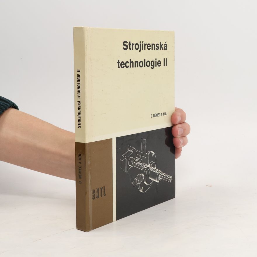 Dobroslav Němec Strojírenská technologie II