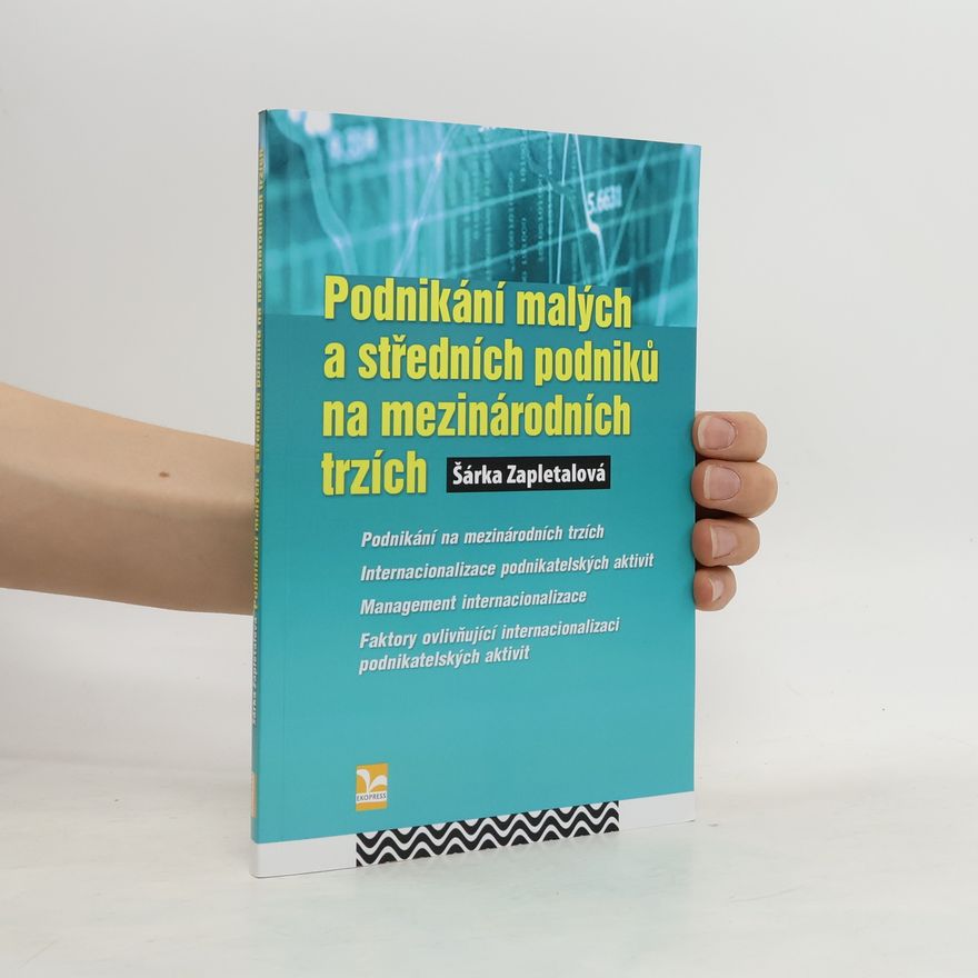Kolektiv autorů Podnikání malých a středních podniků na mezinárodních trzích