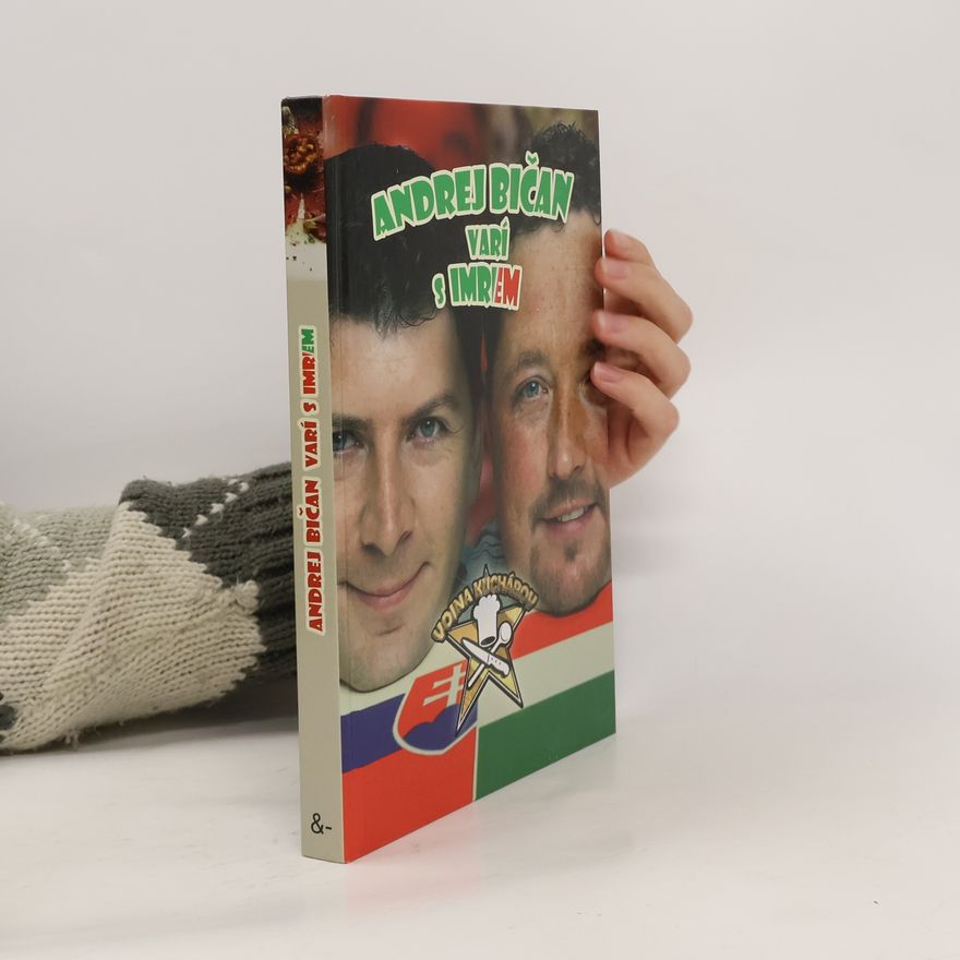 Andrej Bičan Andrej Bičan varí s Imrem