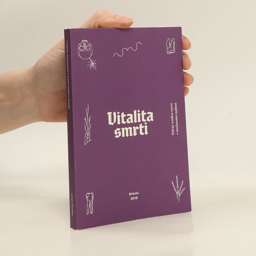 Kolektiv autorů Vitalita smrti