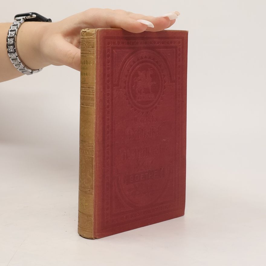 Johann Wolfgang von Goethe Goethes Sämtliche Werke 28