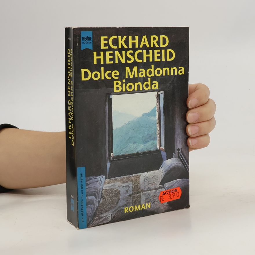 Eckhard Henscheid Dolce Madonna bionda