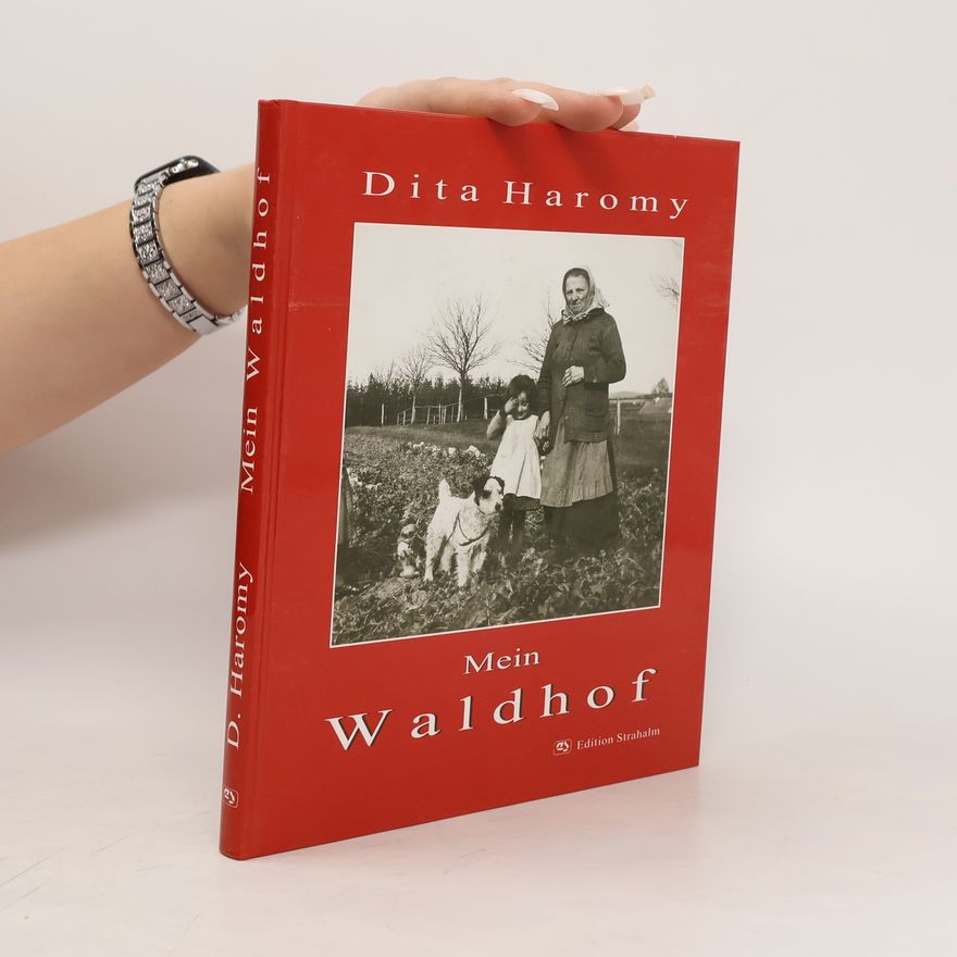 Dita Haromy Mein Waldhof