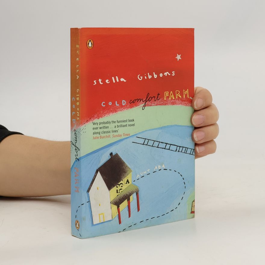Stella Gibbons Cold Comfort Farm