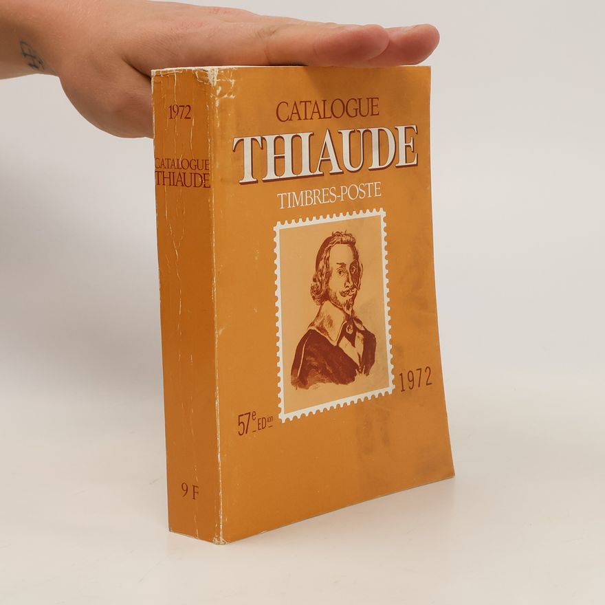Kolektiv autorů Catalogue Thiaude Timbers-Poste