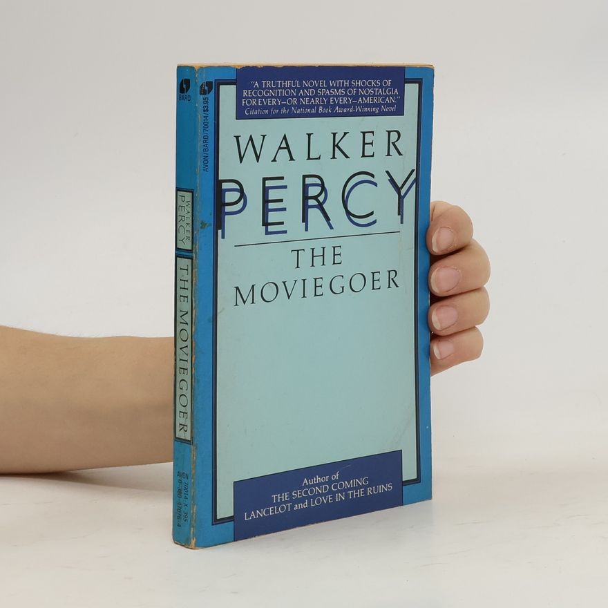 Walker Percy The Moviegoer