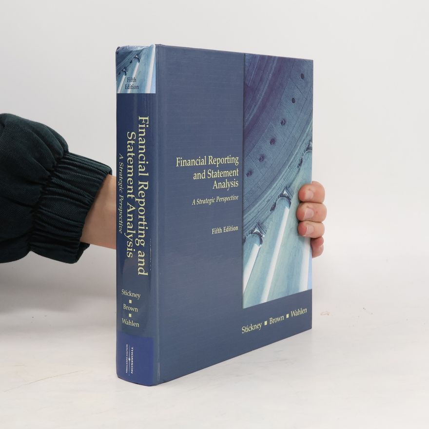 James M. Wahlen Financial Reporting and Statement Analysis