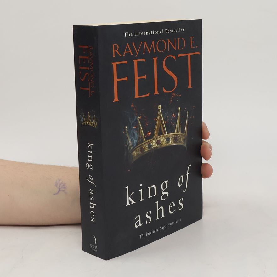 Raymond E. Feist King of Ashes