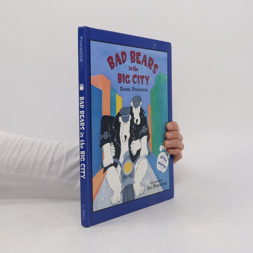Jill Pinkwater Bad Bears in the Big City