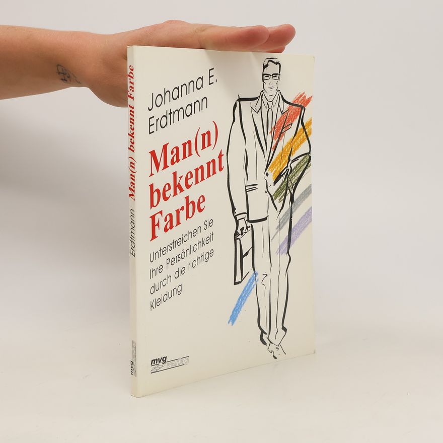 Johanna E. Erdtmann Man(n) bekennt Farbe