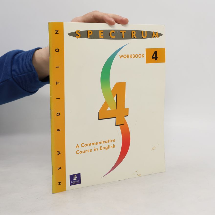 Donald R. H. Byrd Spectrum 4: A Communicative Course in English, Level 4 Workbook
