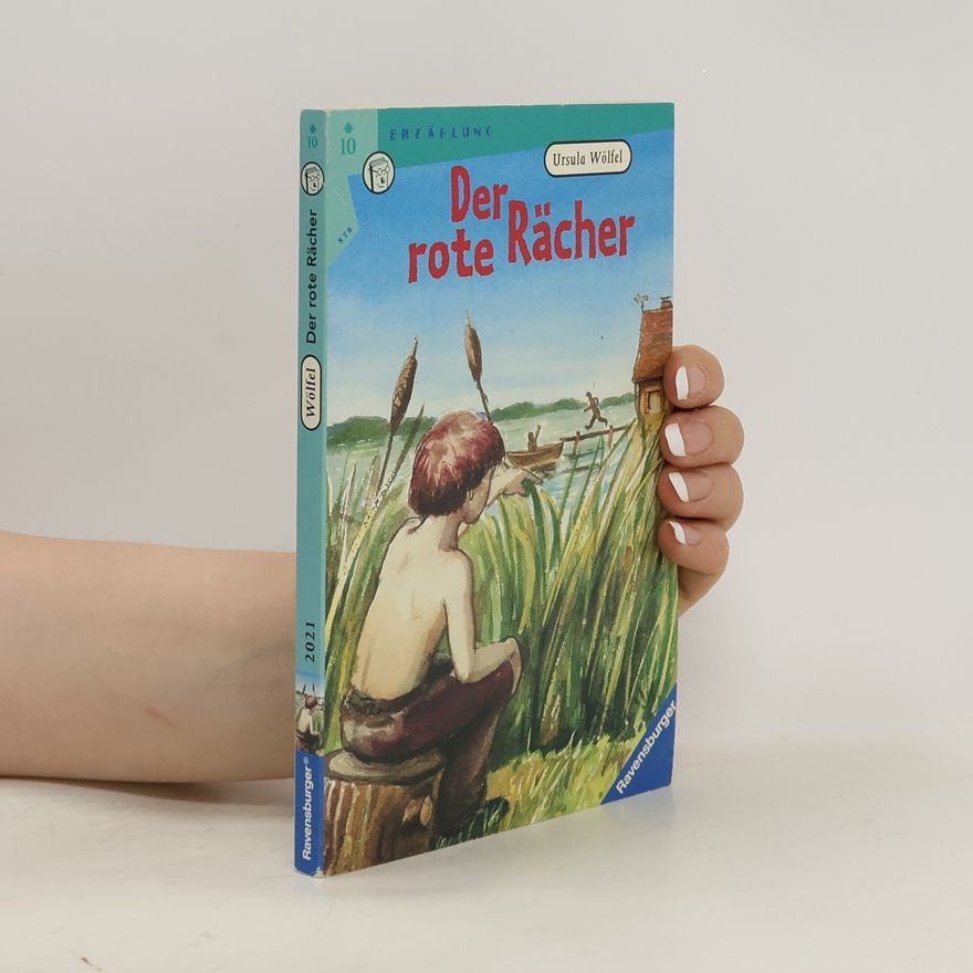 Ursula Wölfel Der rote Rächer