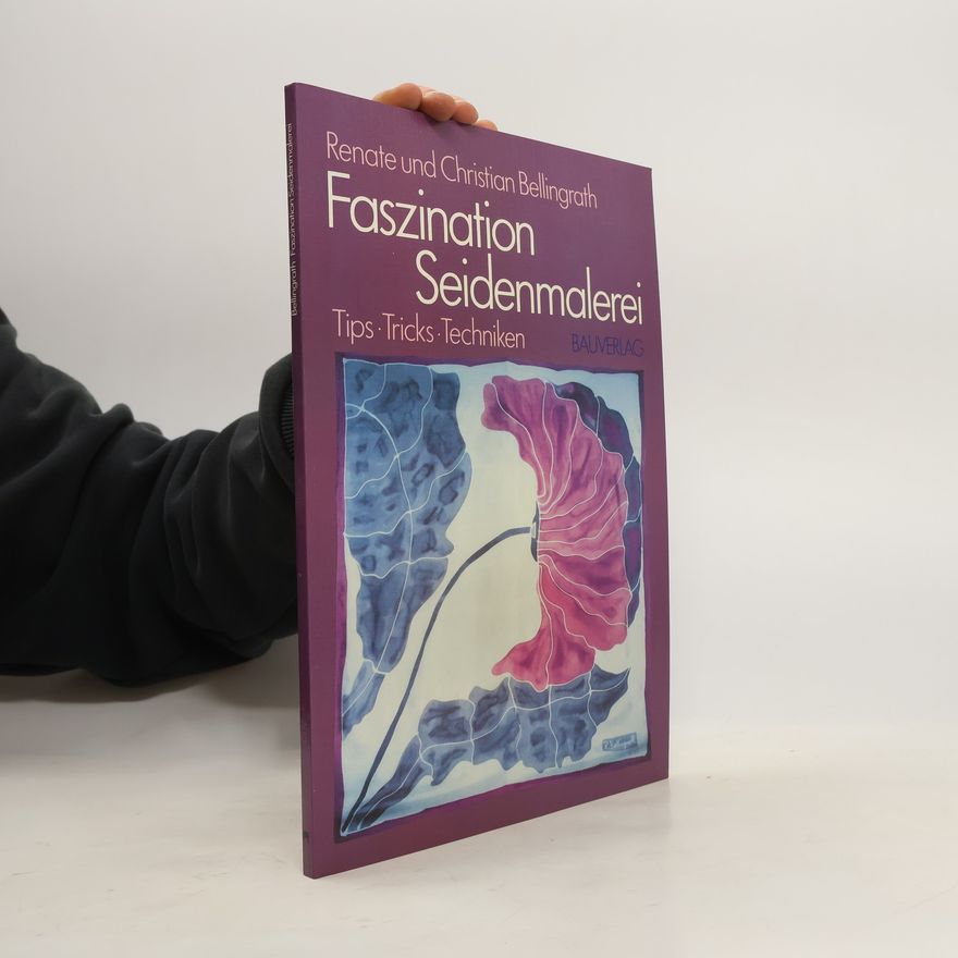 Renate Bellingrath Faszination Seidenmalerei