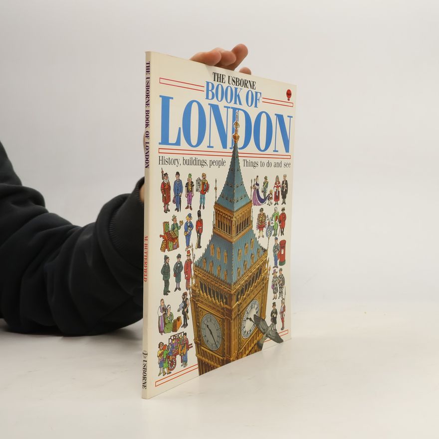 Moira Butterfield The Usborne Book of London