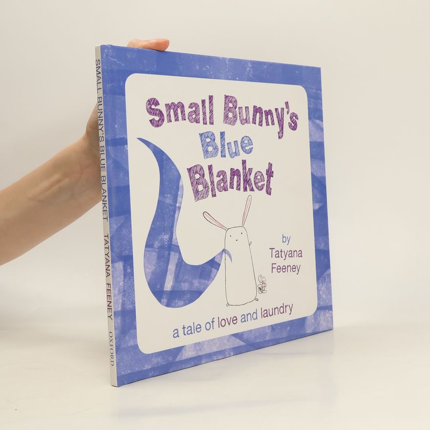 Tatyana Feeney Small Bunny's Blue Blanket