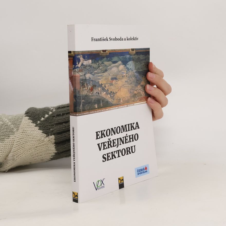 František Svoboda Ekonomika veřejného sektoru