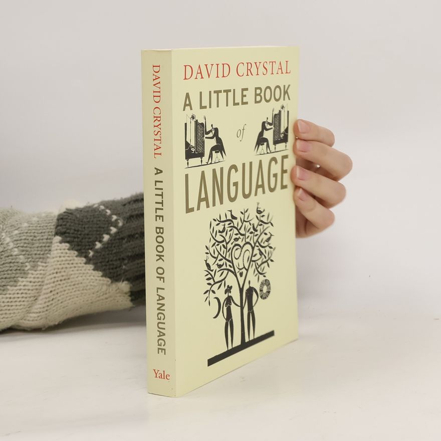 David Crystal A little book of language
