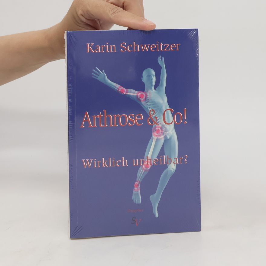 Karin Schweitzer Arthrose & Co.