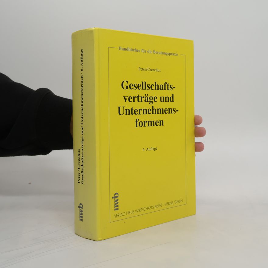 Karl-Peter Wanderer Gesellschaftsverträge und Unternehmensformen