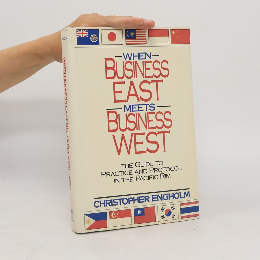 Christopher Engholm When Business East Meets Business West