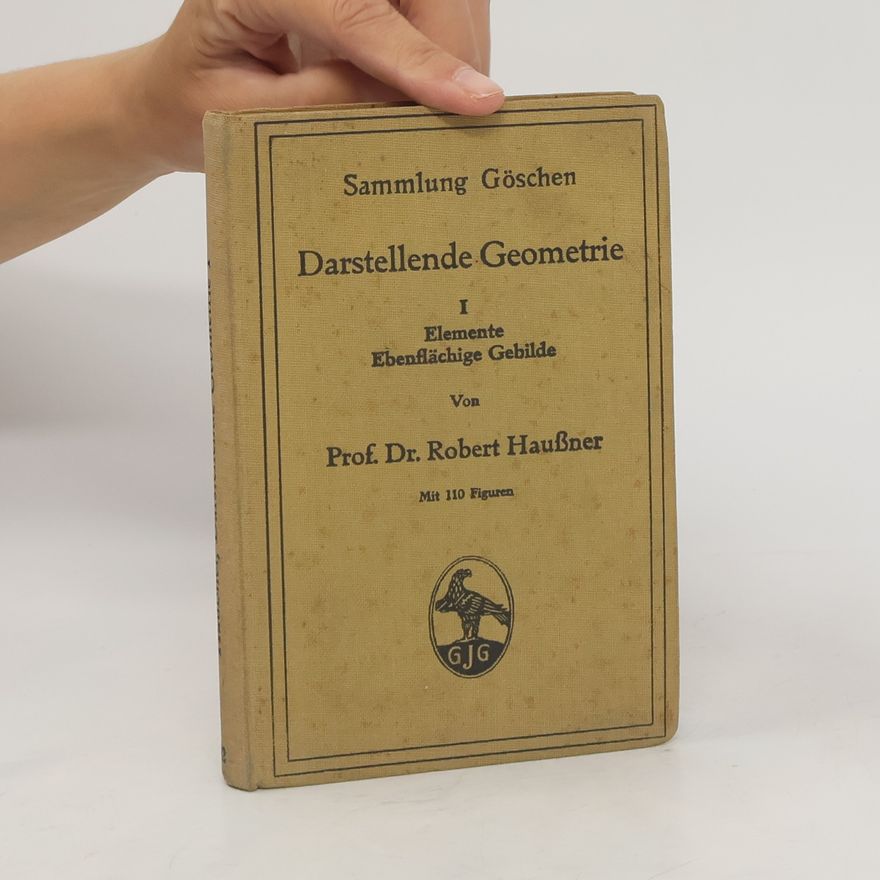 Robert Haussner Sammlung Göschen Darstellende Geometrie I.