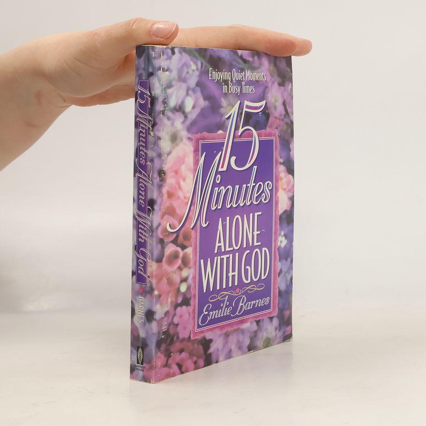 Emilie Barnes 15 Minutes Alone with God