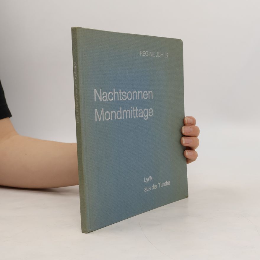 Regine Juhls Nachtsonnen, Mondmittage