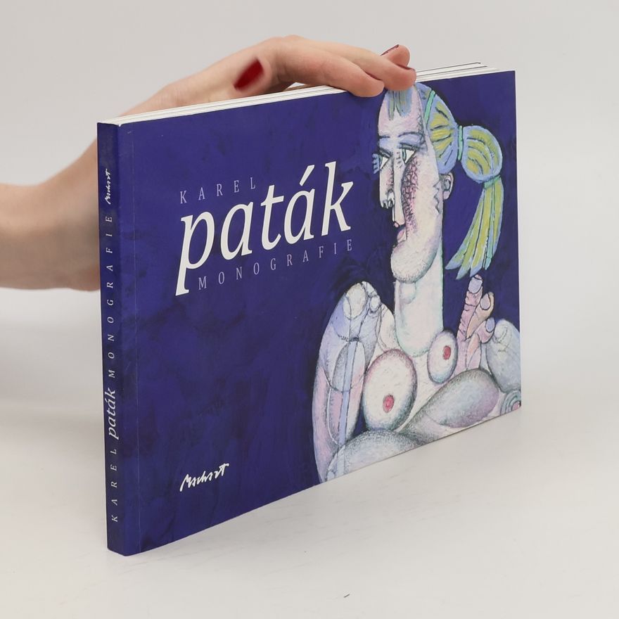 Karel Paták Karel Paták - Monografie