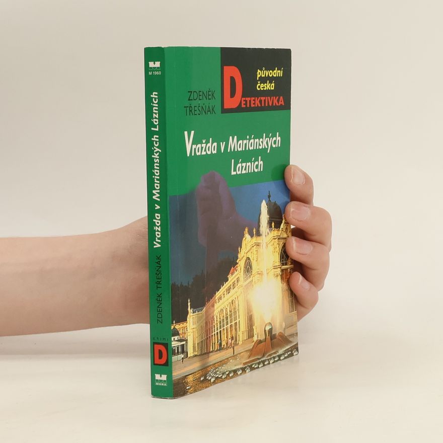 Zdeněk Třešňák Vražda v Mariánských Lázních