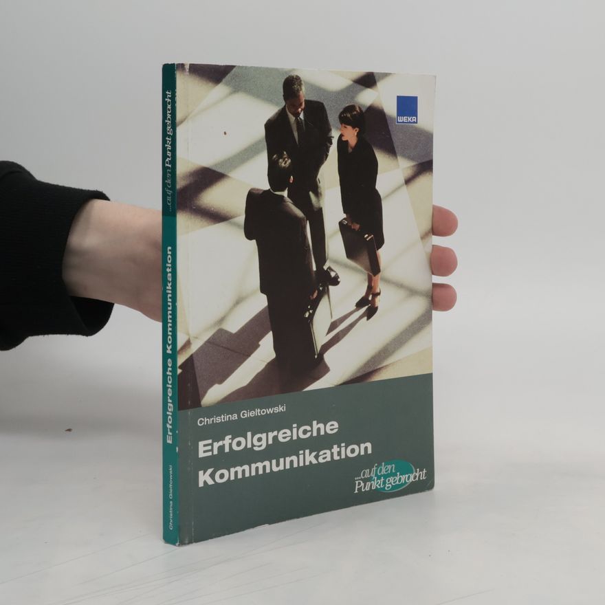 Christina Gieltowski Erfolgreiche Kommunikation