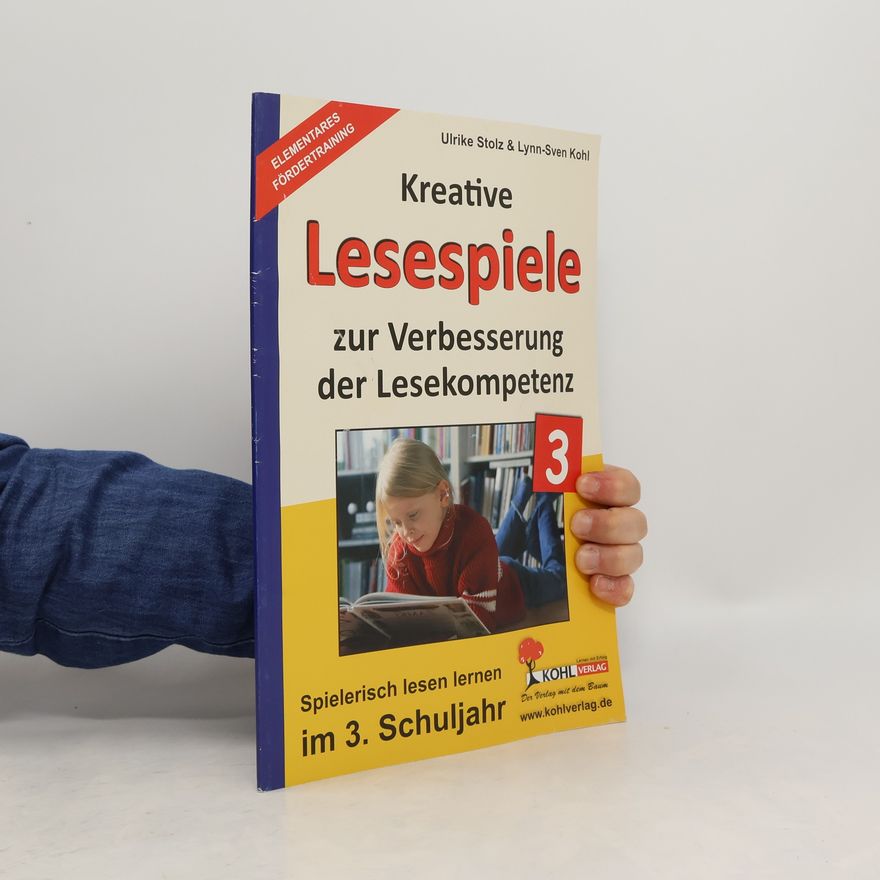 Various authors Kreative Lesespiele zur Verbesserung der Lesekompetenz