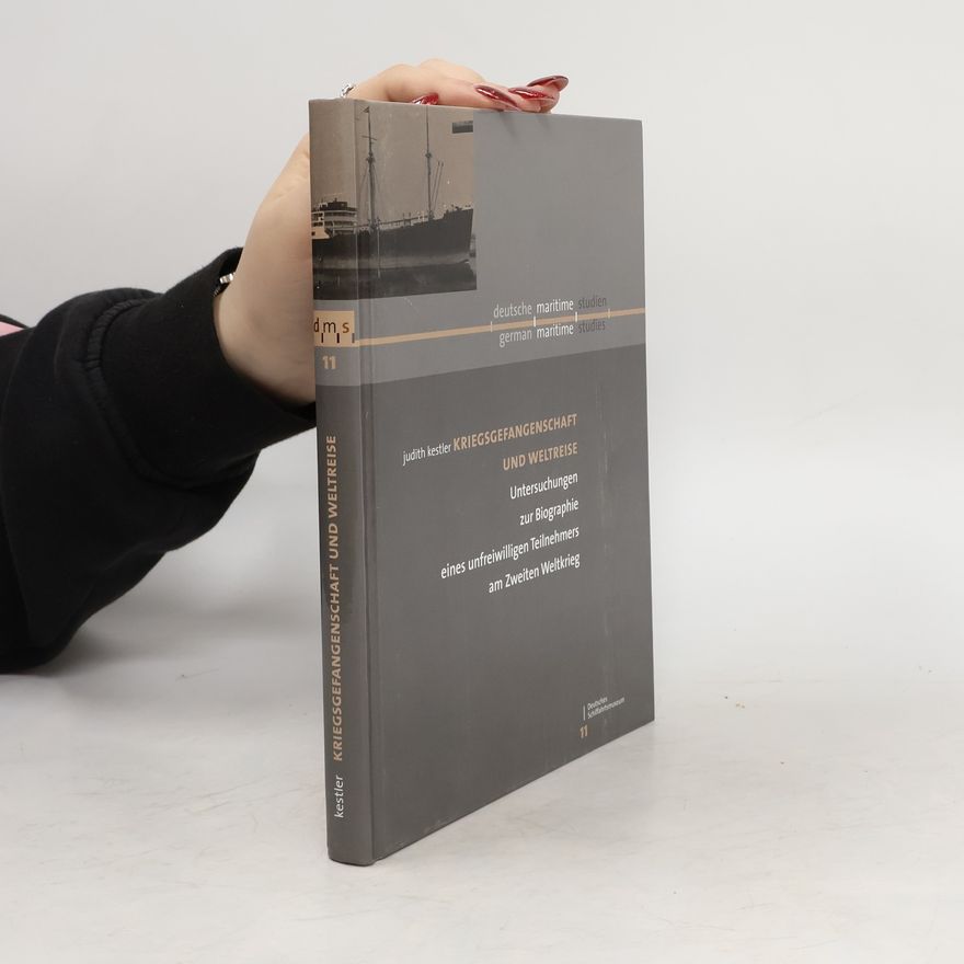 Judith Kestler Kriegsgefangenschaft und Weltreise