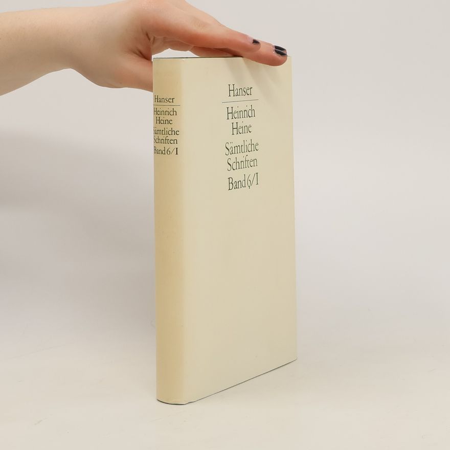 Heinrich Heine Sämtliche Schriften. Bd. 6