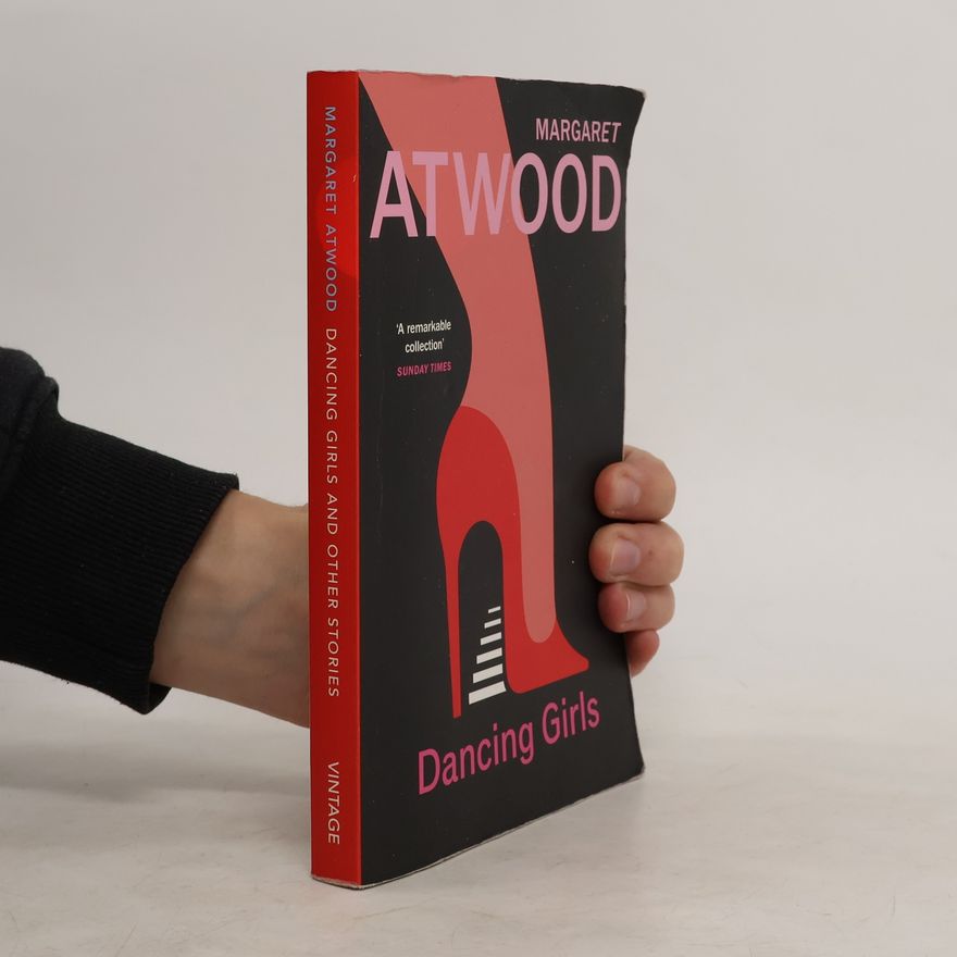 Margaret Atwood Dancing Girls and Other Stories