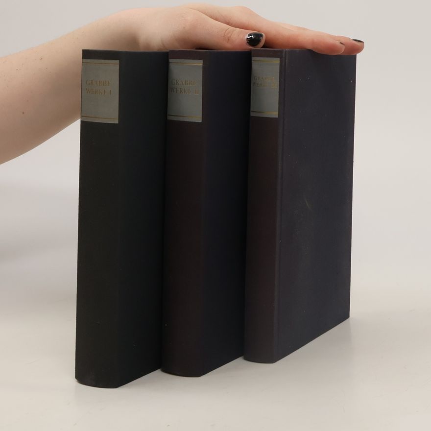 Christian Dietrich Grabbe Werke 1-3