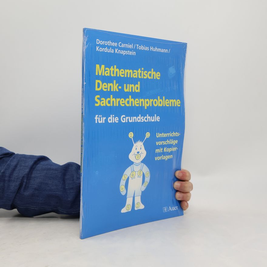 Dorothee Carniel Mathematische Denk- und Sachrechnenprobleme für die Grundschule