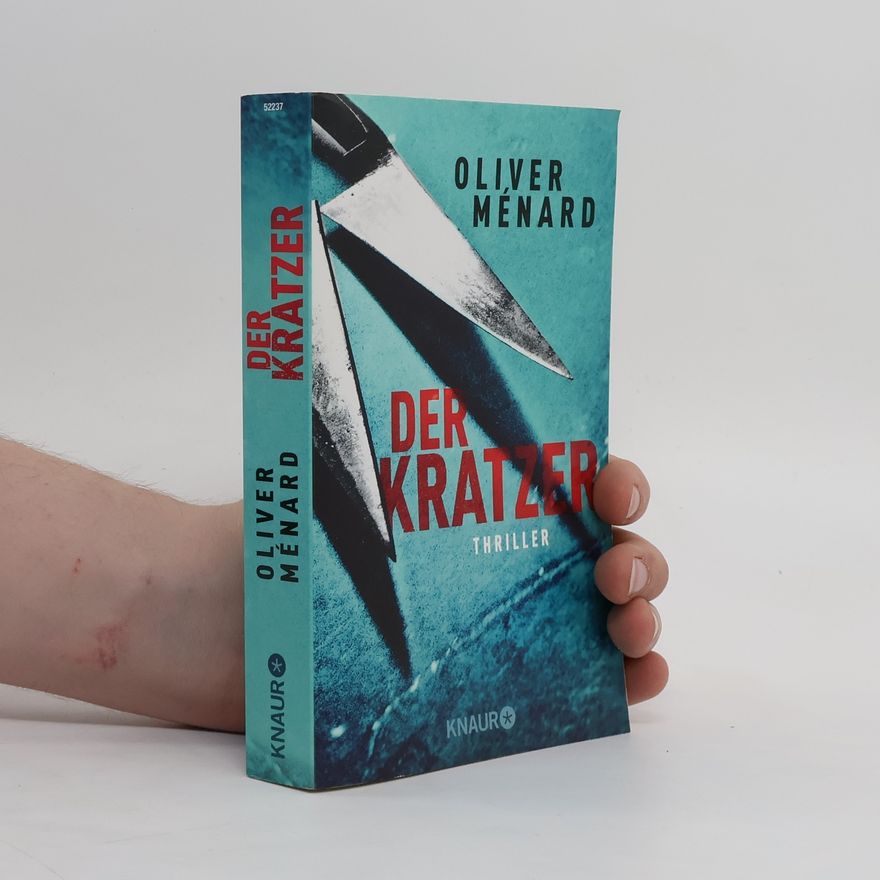 Oliver Ménard Der Kratzer
