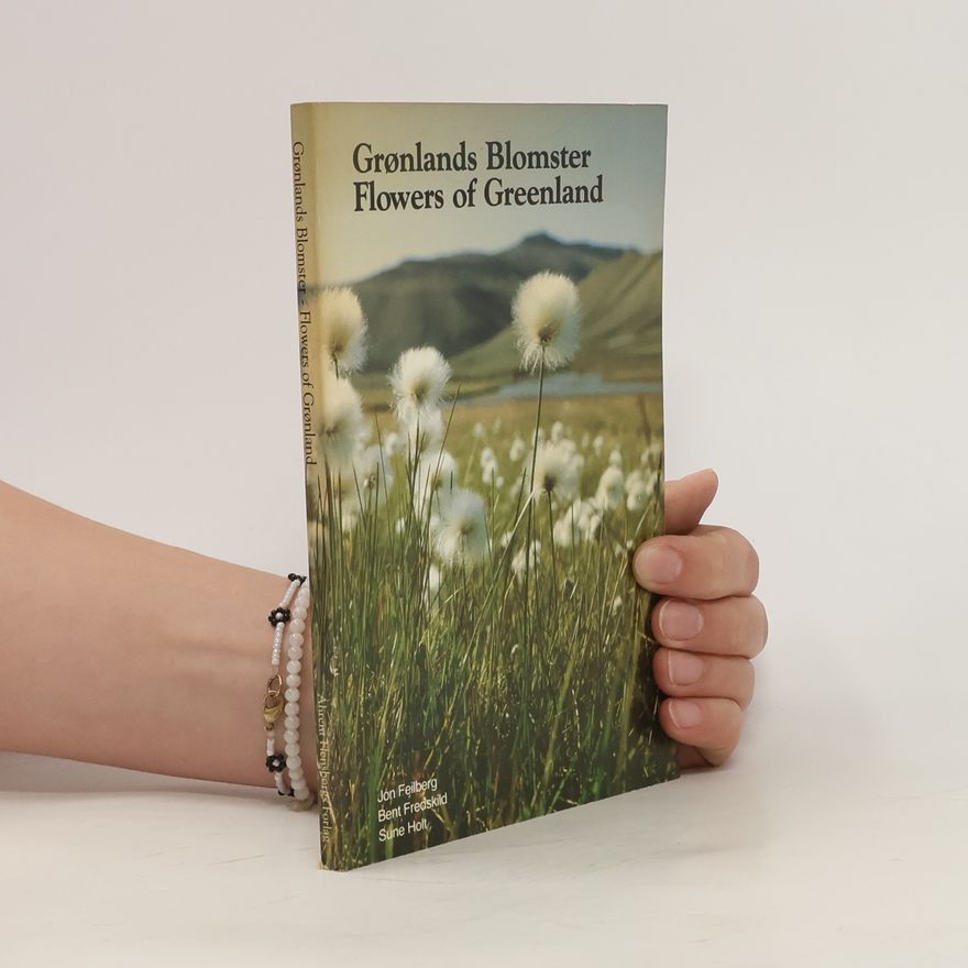 Sune Holt Grønlands Blomster. Flowers of Greenland