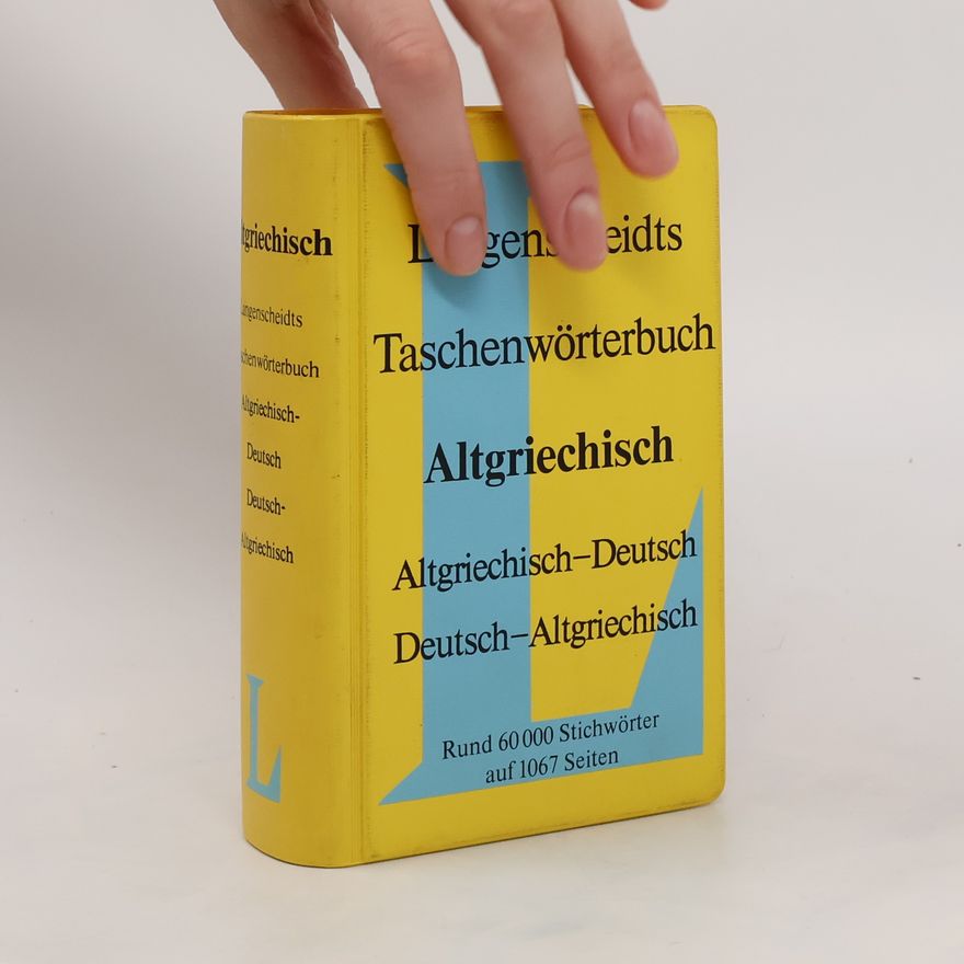 Otto Güthling Langenscheidts Taschenwörterbuch der griechischen und deutschen Sprache