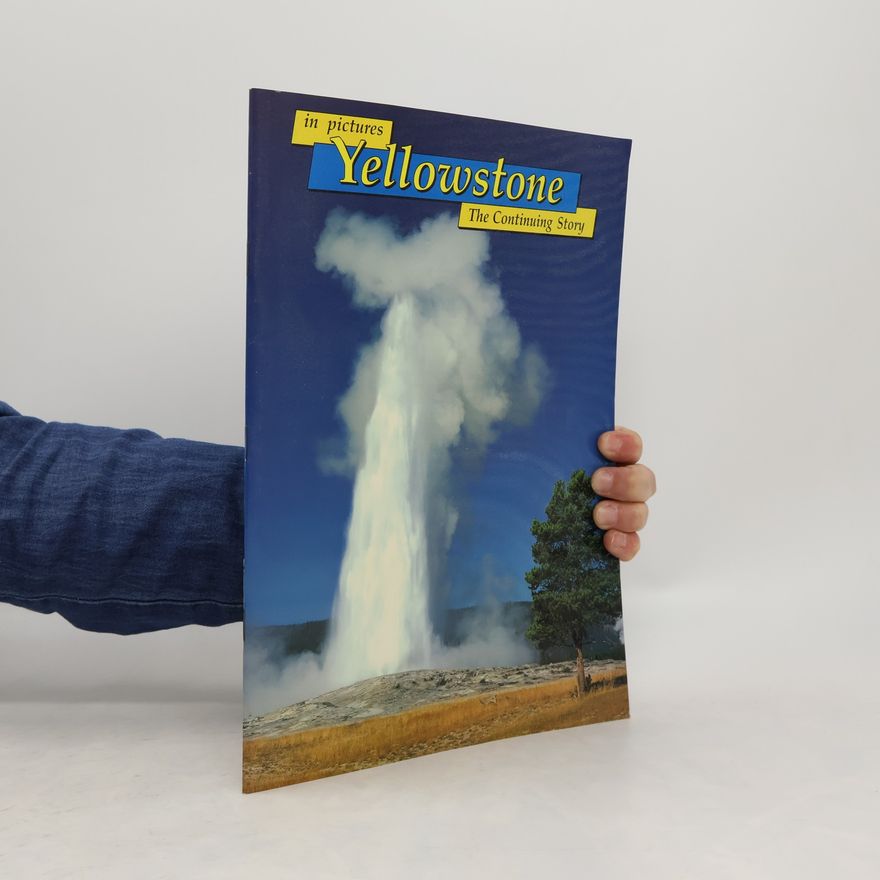 George B. Robinson Yellowstone
