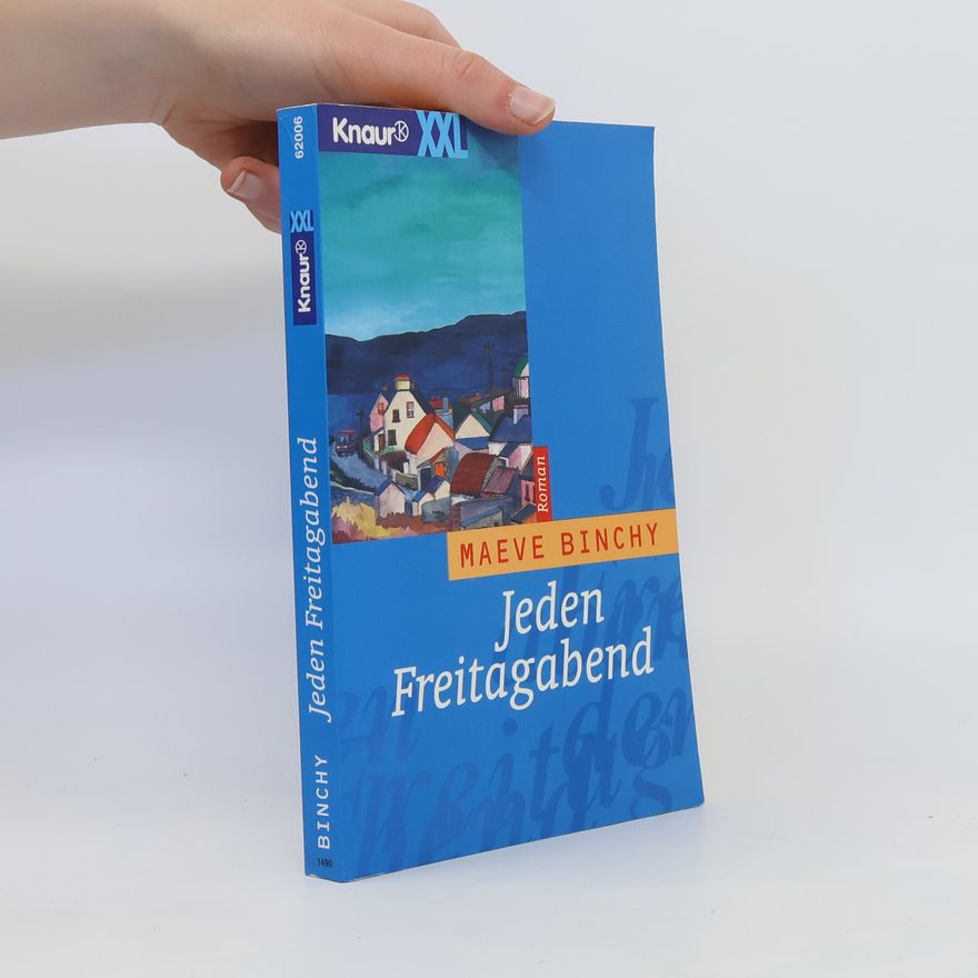 Maeve Binchy Jeden Freitagabend