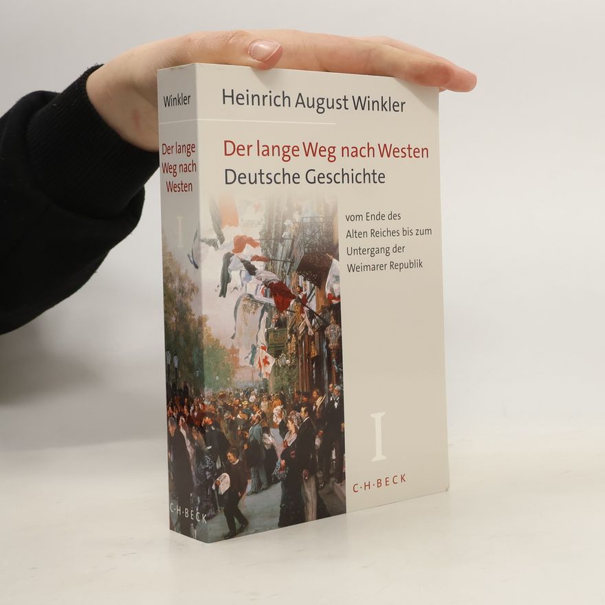 Heinrich August Winkler Der kange Weg nach Westen.