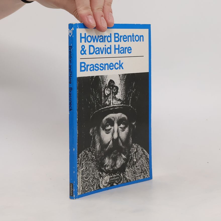 Howard Brenton Brassneck