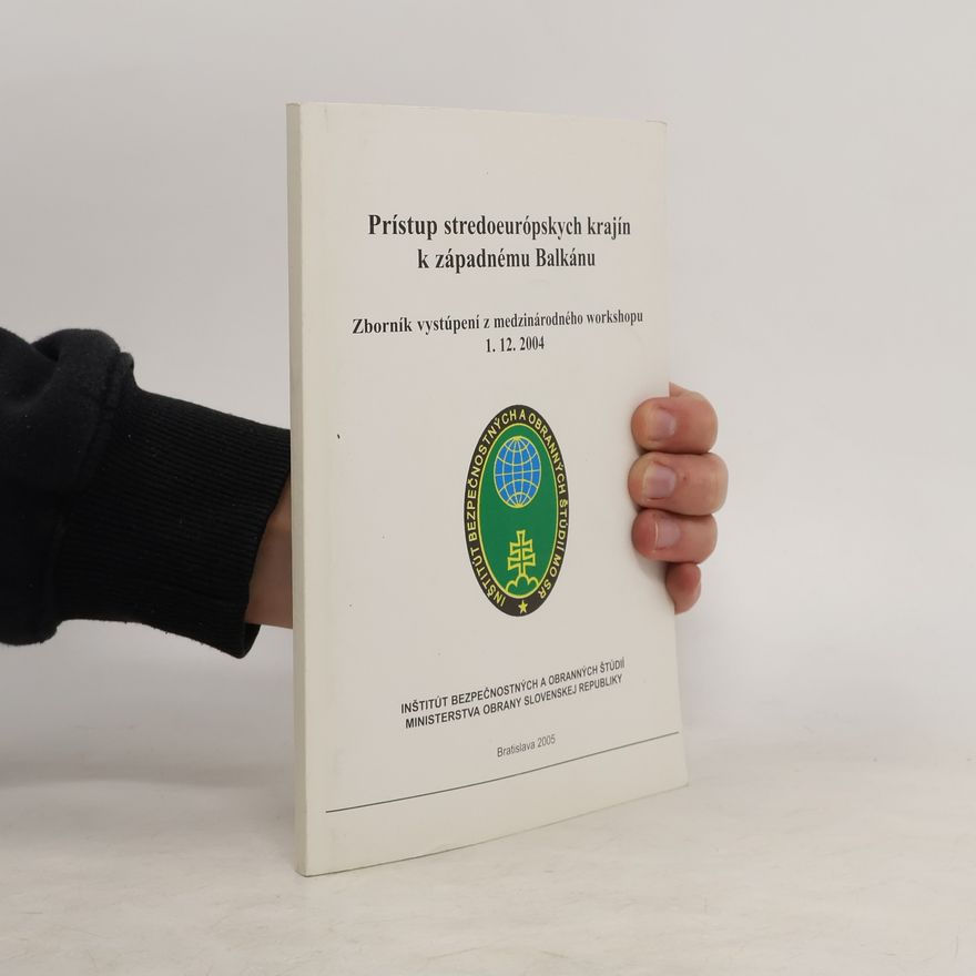 Collectif d'auteurs Prístup stredoeurópskych krajín k západnému Balkánu