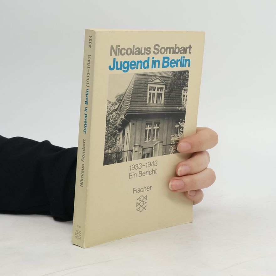 Nicolaus Sombart Jugend in Berlin