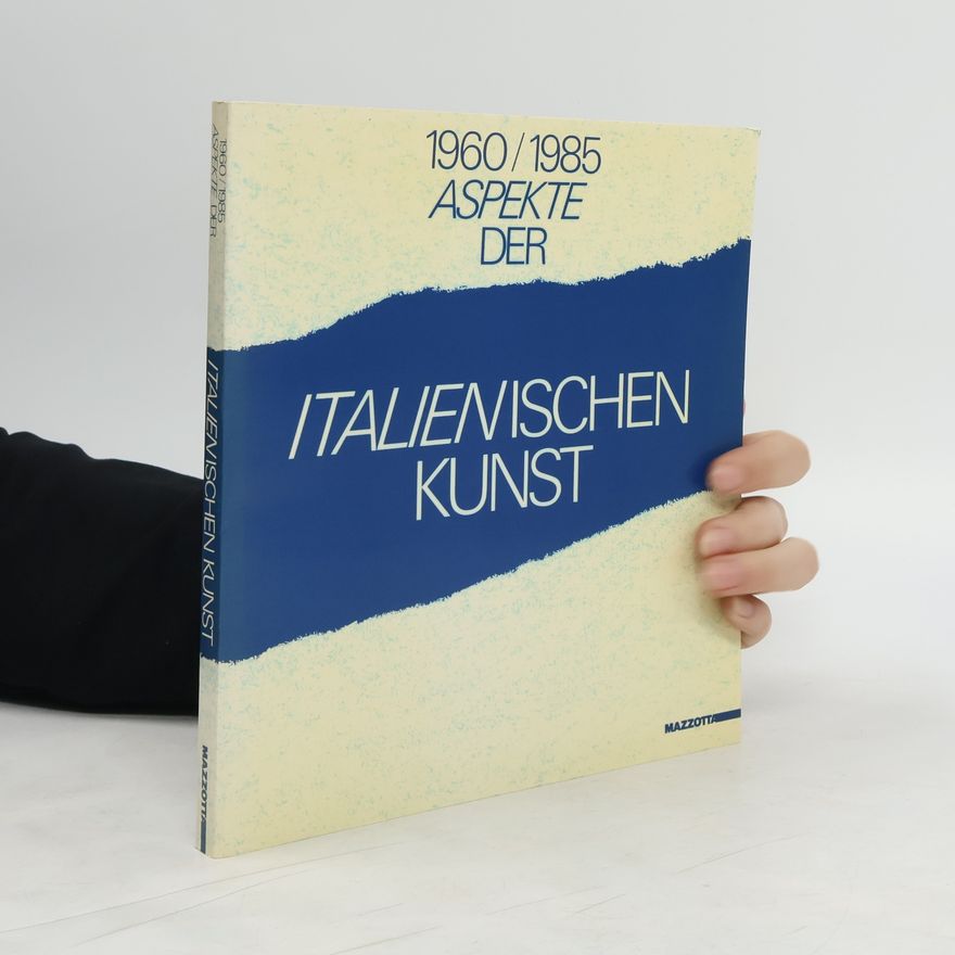 Autorenkollektiv 1960-1985 : Aspekte der italienischen Kunst