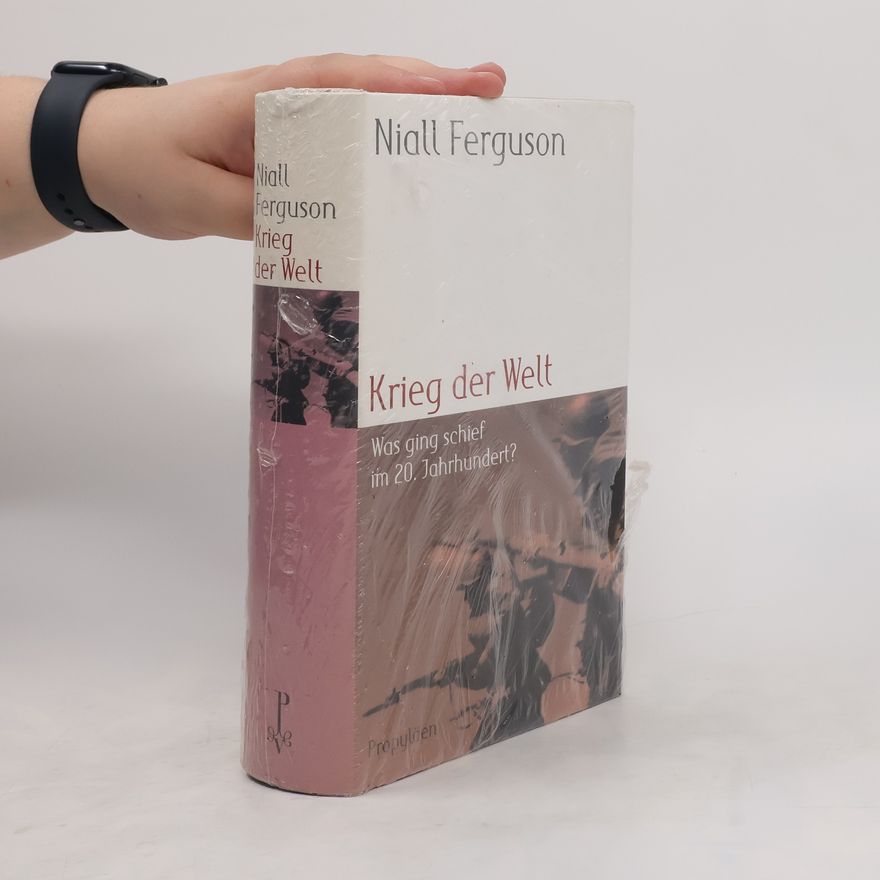 Niall Ferguson Krieg der Welt