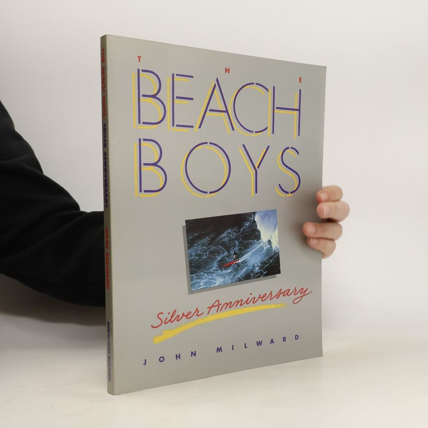 John Milward The Beach Boys Silver Anniversary